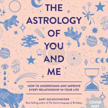 The Astrology of You and Me